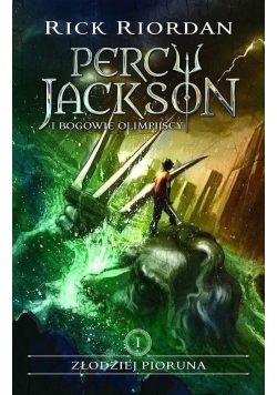 Percy Jackson i bogowie Tom I Złodziej pioruna