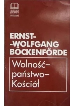 Wolność -państwo-Kościół