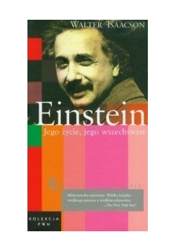 Einstein Jego życie, jego wszechświat