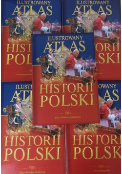 Ilustrowany atlas historii Polski, tomy 2-6