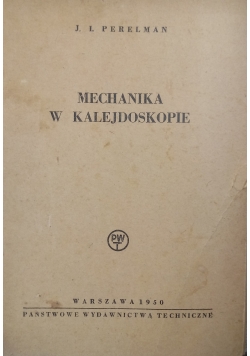 Mechanika w Kalejdoskopie ,1950 r.