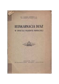 Reinkarnacja dusz w świetle filozofji moralnej, 1935 r.