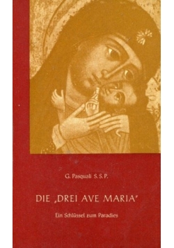 Die "Drei Ave Maria"
