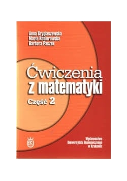 Ćwiczenia z matematyki cz.2