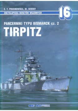 Pancerniki typu Bismarck cz.2 Tirpitz