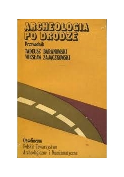 Archeologia po drodze