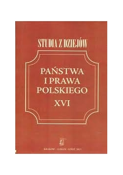 Studia z dziejów państwa i prawa polskiego XVI