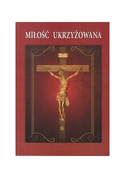 Miłość ukrzyżowana