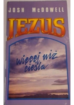 Jezus  więcej niż cieśla