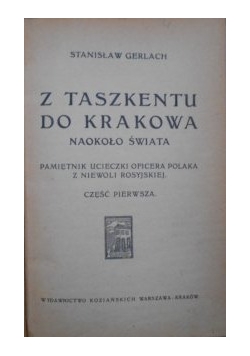 Z Taszkentu do Krakowa, 1918 r.
