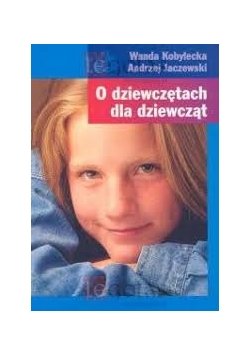 O dziewczętach dla dziewcząt