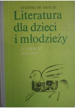 Literatura dla dzieci i młodzieży w latach 1945-1970
