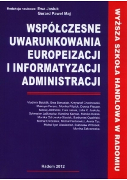 Współczesne uwarunkowania europeizacji i informatyzacji administracji