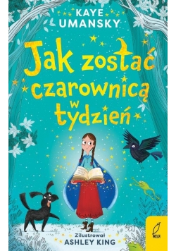 Jak zostać czarownicą w tydzień Tom 1