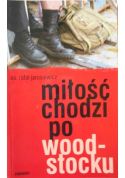 Miłość chodzi po Woodstocku