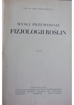 Myśli przewodnie fizjologii roślin, t.II 1923 r.
