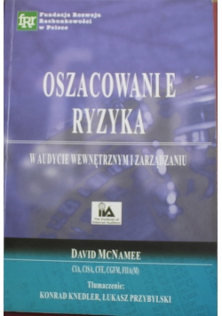 Oszacowanie ryzyka  w audycie wewnętrznym i zarządzaniu