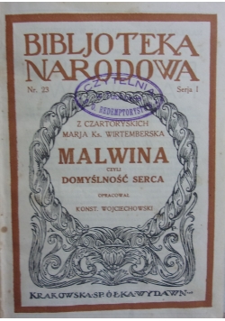Malwina czyli domyślność serca, 1925 r.