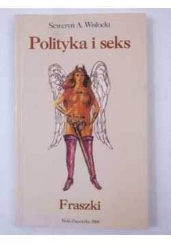 Polityka i seks. Fraszki, autograf