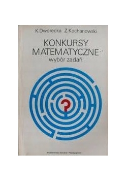 Konkursy matematyczne .Wybór zadań