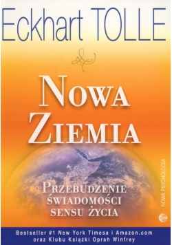 Nowa Ziemia Przebudzenie świadomości sensu życia