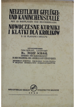 Nowoczesne Kurniki i Klatki dla królików  1942 r.