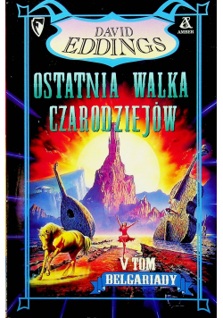 Ostatnia walka czarodziejów tom V
