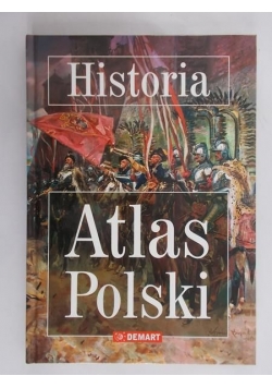 Historia. Atlas Polski