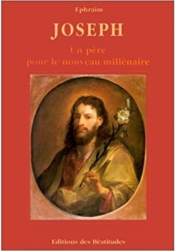 Joseph un pere pour le nouveau millenaire