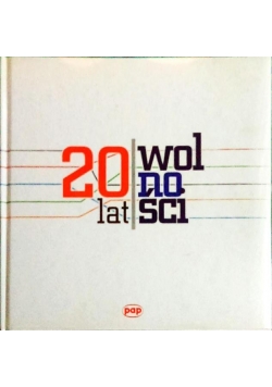 20 lat wolności