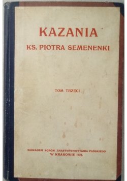 Kazania księdza Piotra Semenenki, 1923 r.