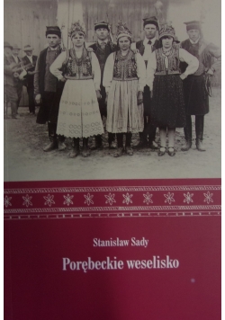 Porębeckie weselisko, reprint z 1937 r.