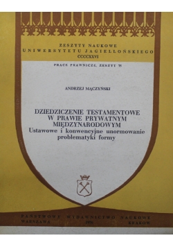 Dziedziczenie testamentowe w prawie prywatnym międzynarodowym