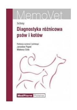Diagnostyka różnicowa psów i kotów