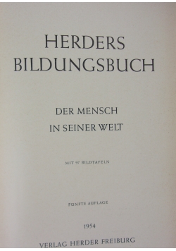 Herders Bildungsbuch. Der Mensch in seiner Welt