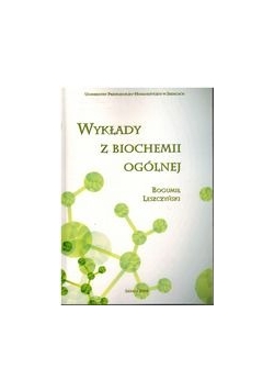 Wykłady z biochemii ogólnej