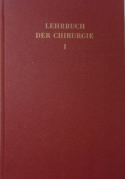 Lehrbuch der Chirurgie, Band I, 1949 r.