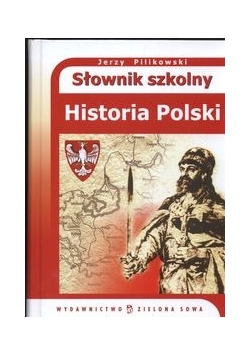 Słownik szkolny historia Polski