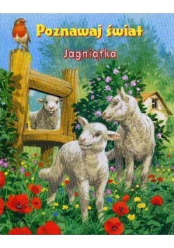 Jagniątka. Poznawaj świat