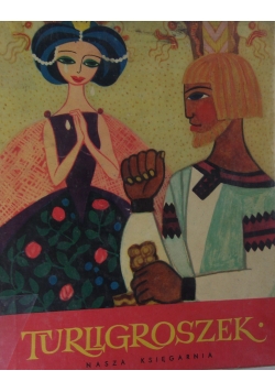 Turligroszek. Ukraińskie baśnie ludowe