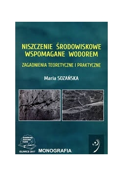 Niszczenie środowiskowe wspomagane wodorem