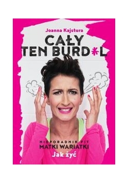 Cały ten burdel