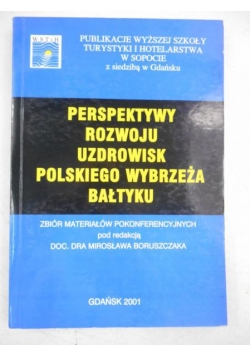 Perspektywy rozwoju uzdrowisk polskiego wybrzeża Bałtyku