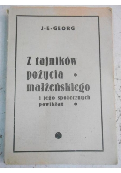 Z tajników pożycia małżeńskiego i jego społecznych powikłań, 1934 r.