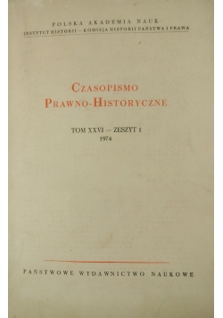 Czasopismo prawno-historyczne tom XXVI - zeszyt 1