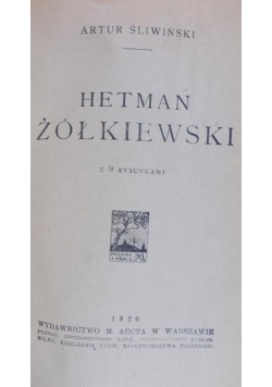 Hetman Żółkiewski, 1920 r.