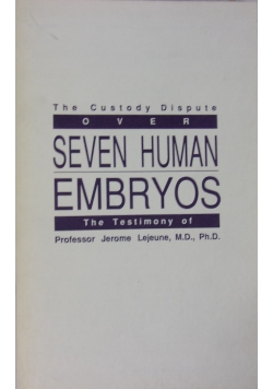 The custody dispute over Seven human embryos