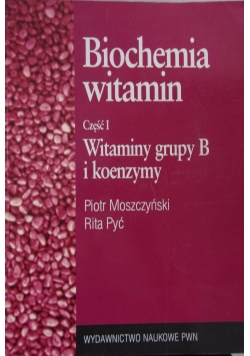 Biochemia witamin,Cz.I