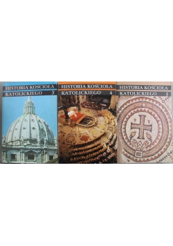 Historia Kościoła Katolickiego Tomy 1 3 i 4