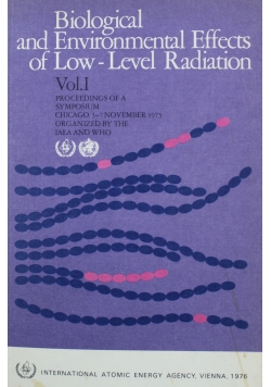 Biological and environmental effects of low level radiation